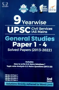 9 Year Wise UPSC Civil Services IAS Mains General Studies Papers 1 to 4 Solved Papers (2013 - 2022) 3rd Edition