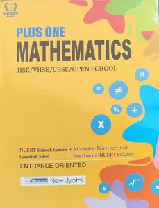 Plus One Mathematics Guide for HSE, VHSE, CBSE, Open School - Based on NCERT Syllabus - New Jyothi