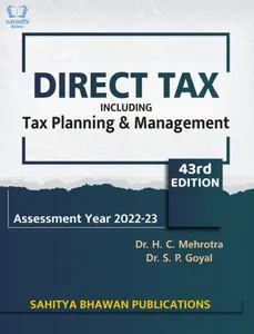 Direct Tax Including Tax Planning & Management 43rd Edition Assessment Year 2022- 23 MCom MG University 
