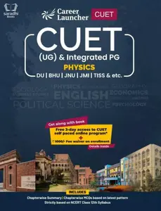 CUET 2022 - Physics (UG) and Integrated PG for DU, BHU, JNU, JMI, TISS etc...