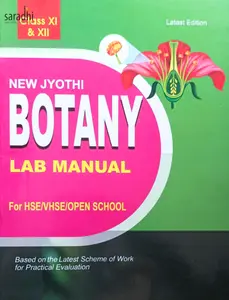 Class 11/12 Botany Lab Manual (HSE/VHSE/CBSE/Open School) - Latest Edition - New Jyothi 