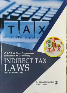 Indirect tax Laws (GST & CUSTOM LAW) CBCS MCom Semester III, MG University