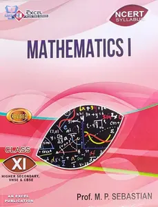 Plus One - Excel Mathematics Reference Book (Higher Secondary, VHSE, CBSE, Open School)