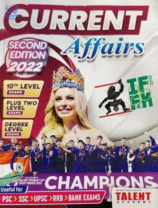 Current Affairs Second Edition 2022 for PSC, SSC, UPSC, RRB, Bank Exams