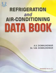 Refrigeration and Air Conditioning Data Book - Dhanpat Rai & Co