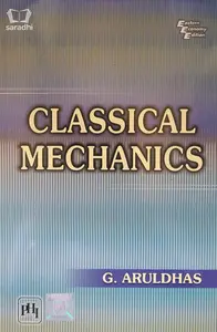 Classical Mechanics - G Aruldhas
