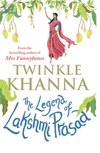 The Legend of Lakshmi Prasad : Twinkle Khanna
