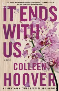 It Ends With Us : Colleen Hoover 