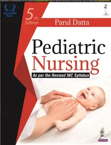 Pediatric Nursing | Parul Datta | 5th Edition 