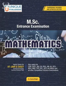 M.Sc.Mathematics Entrance Examination|Competitive Mathematics Entrance Examinations for All Universities including IIT-JAM, CUCET, CSIR, GATE | Thoroughly Revised & Enlarged Edition