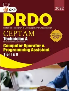 DRDO CEPTAM - Technician 'A' Recruitment Examination Tier I & II : Computer Operator & Programming Assistant by GKP