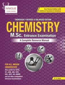 Chemistry M.Sc. Entrance Examination - A Complete Resource Manual