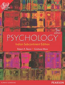 Psychology Indian Subcontinent Edition - 5th Edition, Robert A. Baron I Girishwar Misra