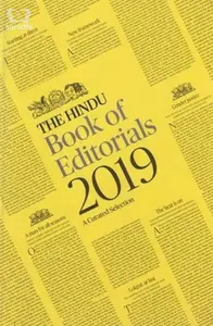 The Hindu Book of Editorials 2019 : A Curated Selection
