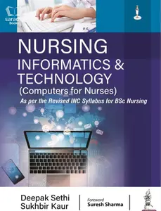 Nursing Informatics & Technology (Computers for Nurses) for BSc Nursing Semester 1