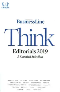 Business Line Think Editorials 2019 : A Curated Selection | The Hindu