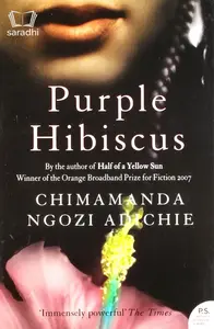 Purple Hibiscus | Chimamanda Ngozi Adichie