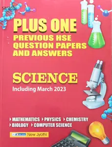 Plus One Previous HSE Question Papers and Answers SCIENCE Including March 2023 | New Jyothi