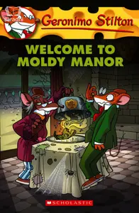Welcome to Moldy Manor | Geronimo Stilton #59