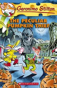 The Peculiar Pumpkin Thief | Geronimo Stilton #42