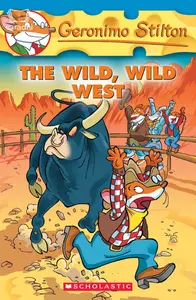 The Wild Wild West | Geronimo Stilton #21