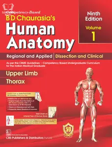 Human Anatomy 9th Edition Volume 1 Regional And Applied Dissection & Clinical Upper Limb Thorax | BD Chaurasia's