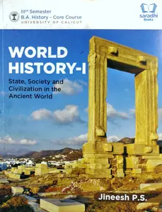 World History 1  State, Society and Civilization in the Ancient World | BA History Semester 3 | Calicut University