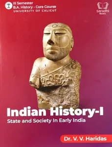 Indian History -l State and Society In Early India | BA History Semester 3 | Calicut University