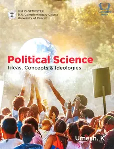 Political Science Ideas, Concepts & Ideologies | BA Political Science Semester 3&4 Complementary Course | Calicut University