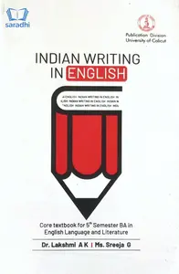 Indian Writing In English | BA English Language and Literature Semester 5 | Calicut University