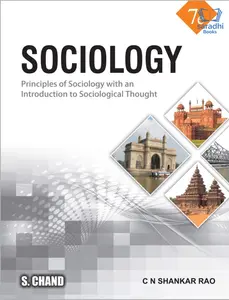 Sociology: Principles Of Sociology With An Introduction To Social Thoughts | CN Shankar Rao