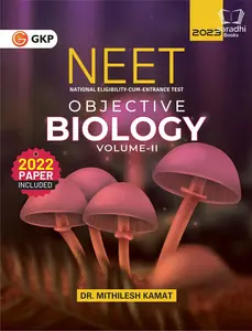 NEET 2023 | Objective Biology Volume II by Dr. Mithilesh Kamat | GK Publications