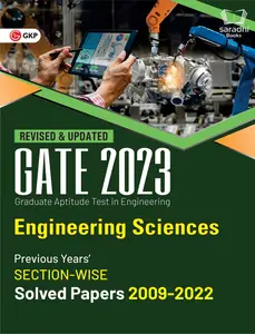 GATE 2023 | Engineering Sciences | Previous Years' Solved Papers 2009-2022 (Section-Wise) | GK Publications