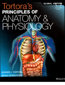 Tortora's Principles of Anatomy and Physiology Global Edition | by Gerard J Tortora