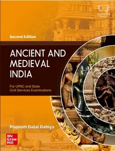 Ancient and Medieval India For UPSC and State Civil Services Examination | 2nd Edition