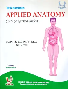 Applied Anatomy for BSc Nursing | Dr C SamRaj's | As per Revised INC Syllabus 2021-2022