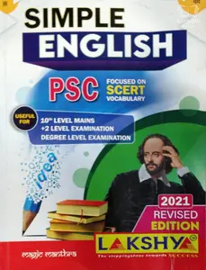 Kerala PSC Simple English for 10th Level Mains, +2 Level Exam, Degree Level Exam | 2021 Revised Edition | Lakshya Publications