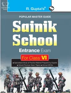 Sainik School Entrance Exam Guide For Class VI | R Gupta's