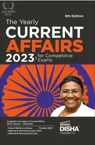 The Yearly Current Affairs 2023 | For Competitive Exams | Disha Publications