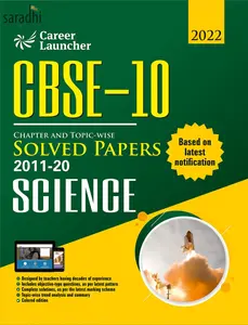 CBSE Class 10 Science Chapter wise Solved Papers 2011-20 | GK Publications 