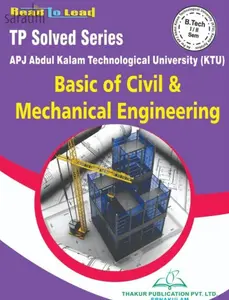 TP Solved Series Basic of Civil and Mechanical Engineering | Semester 1/2, KTU Syllabus