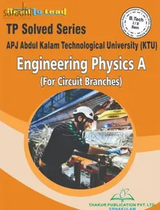 TP Solved Series Engineering Physics A (For Circuit Branches) | Semester 1/2, KTU Syllabus