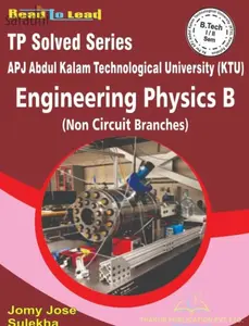 TP Solved Series Engineering Physics B (Non Circuit Branches) | Semester 1/2, KTU Syllabus