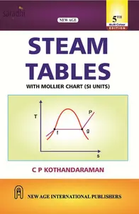 Steam Tables with Mollier Chart (SI Units) | 5th Multicolor Edition | CP Kothandaraman