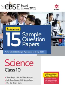 CBSE Board Exams 2023 iSucceed 15 Sample Question Papers Science Class 10 | Arihant Publication