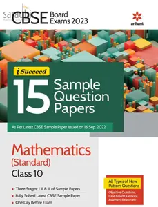 CBSE Board Exams 2023 iSucceed 15 Sample Question Papers Mathematics (Standard) Class 10 | Arihant Publication