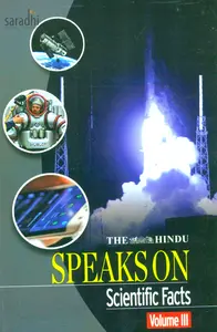 The Hindu Speaks On Scientific Facts Volume-III