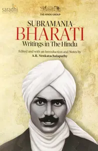 Subramania Bharati Writings in The Hindu: History Series