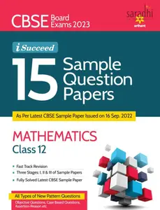 CBSE Board Exams 2023 iSucceed 15 Sample Question Papers Mathematics Class 12 | Arihant Publication