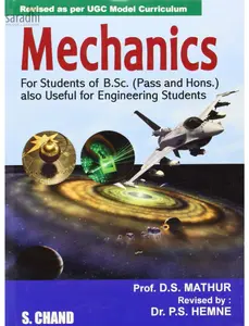 Mechanics for Students of BSc (Pass and Honours) Also Useful for Engineering Students | Prof. DS MATHUR